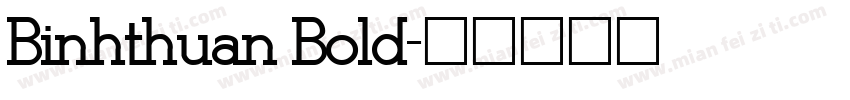 Binhthuan Bold字体转换